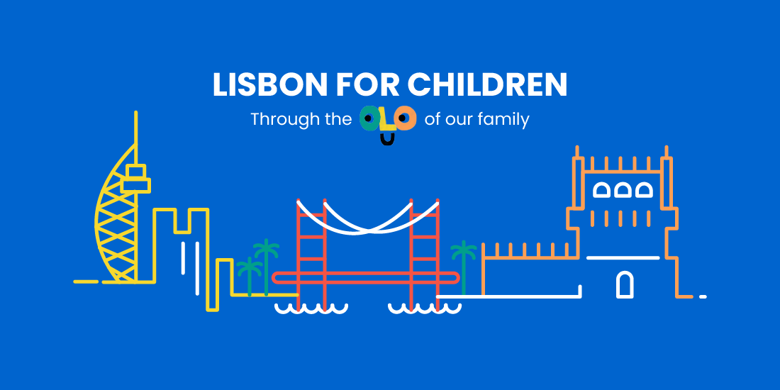 Lisbon for children through the eyes of our family