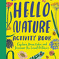 Hello Nature Activity book
