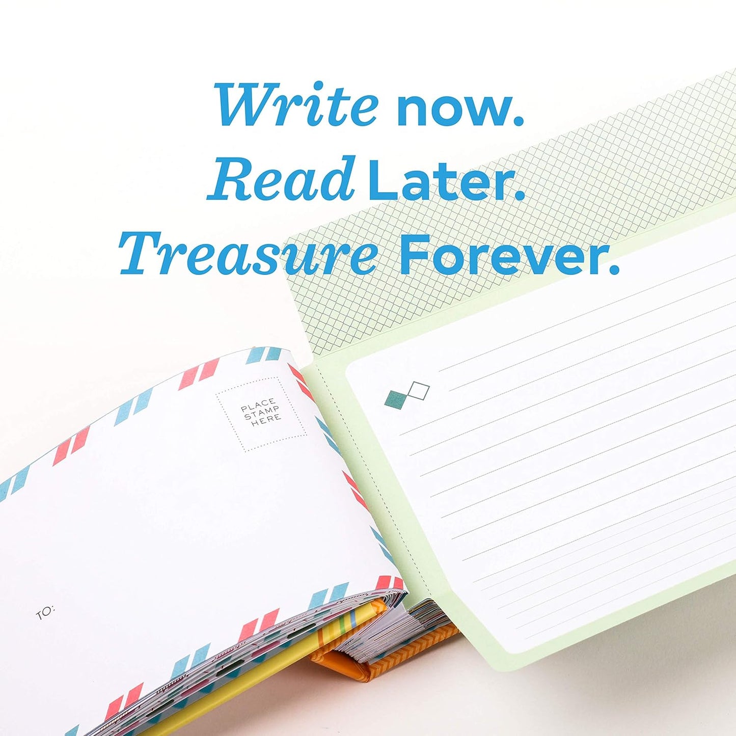Letters to Open on Your Birthday: Write Now. Read Later.