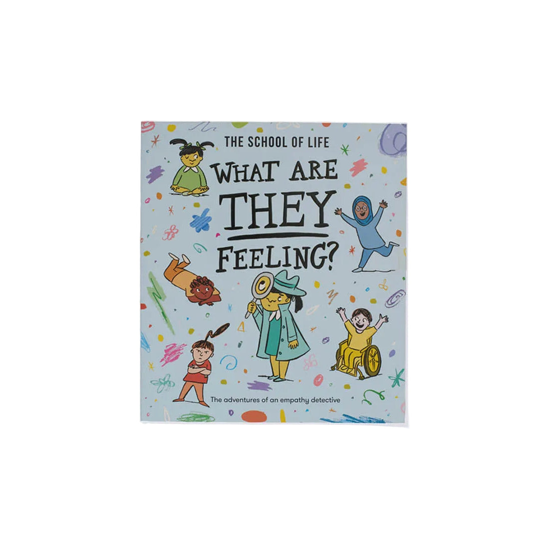 The School of Life - What Are They Feeling?