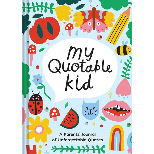 Playful My Quotable Kid: A Parents’ Journal of Unforgettable Quote