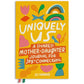 Uniquely Us: Mother & Daughter