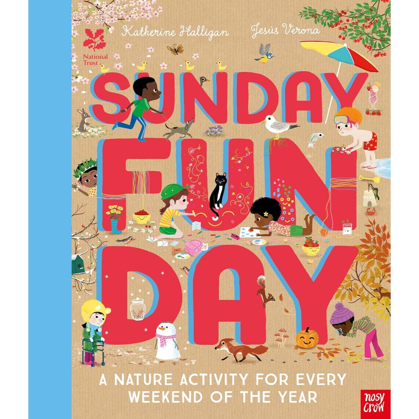 Sunday Funday: A Nature Activity for Every Weekend of the Year