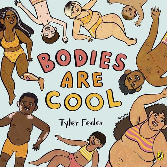 Bodies Are Cool (Soft cover)