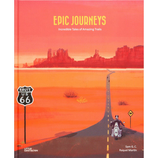 Epic Journeys - Incredible tales of amazing trails