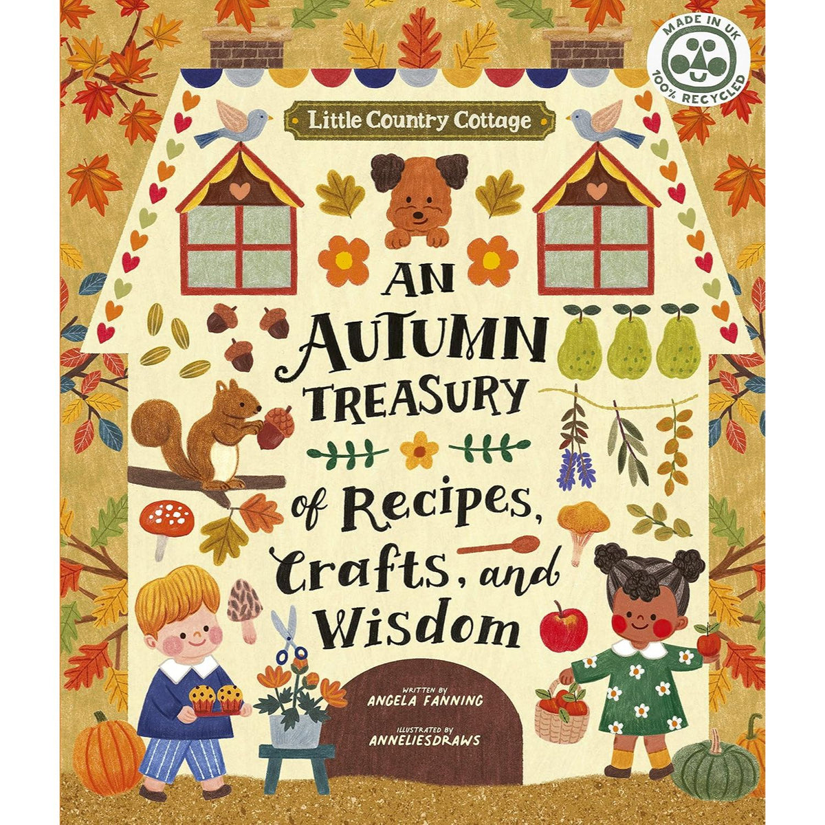 Little Country Cottage: An Autumn Treasury of Recipes, Crafts and Wisdom (soft cover)