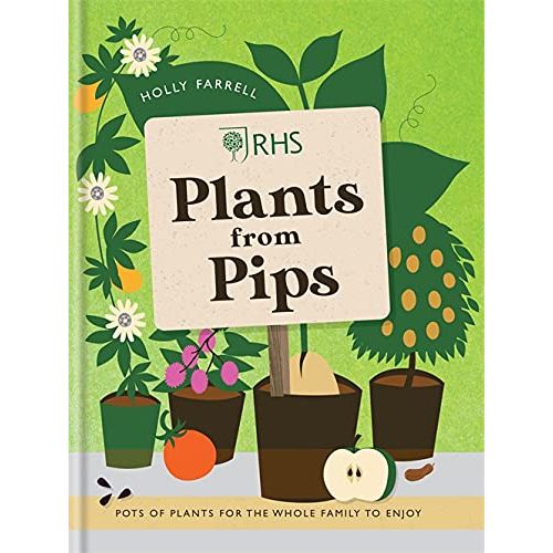 RHS Plants from Pips: Pots of plants for the whole family to enjoy