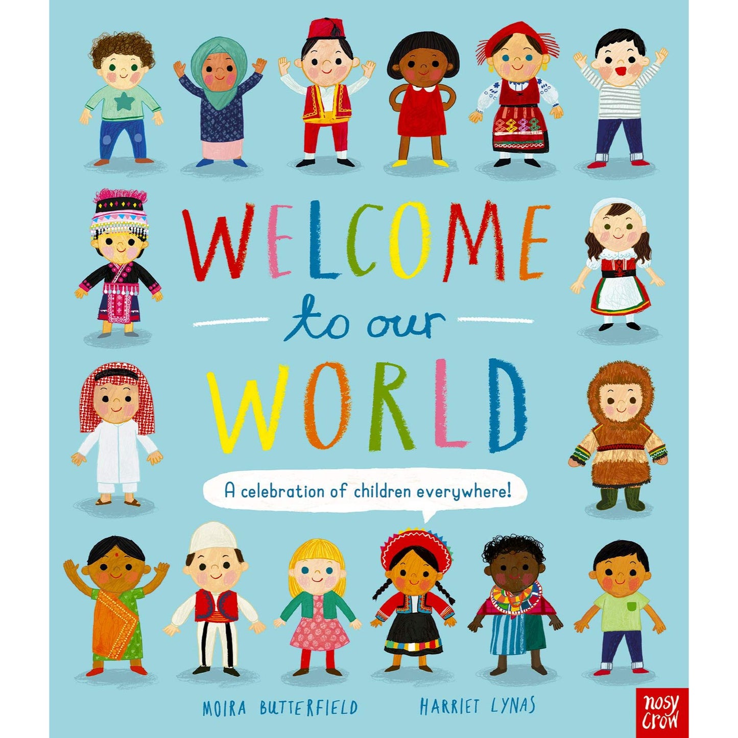 Welcome to Our World: A Celebration of Children Everywhere! Butterfiel