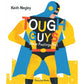 Tough Guys have feelings too , Negley (soft cover)